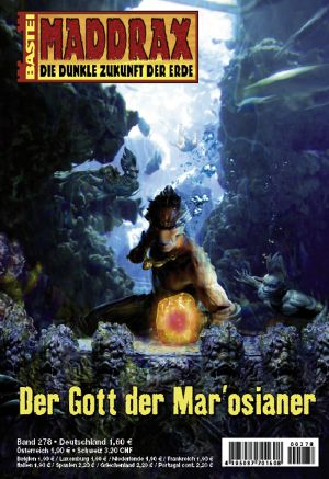 [Maddrax 278] • Der Gott der Mar'osianer